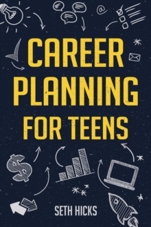 Career Planning for Teens