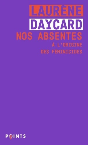 Nos absentes - À l'origine des féminicides