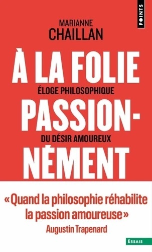 À la folie, passionnément