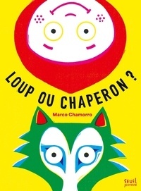 Loup ou chaperon ?