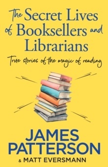 The Secret Lives of Booksellers x{0026} Librarians