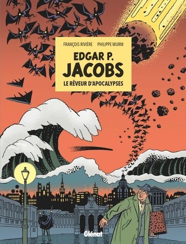 Edgar P. Jacobs - Le rêveur d'apocalypses