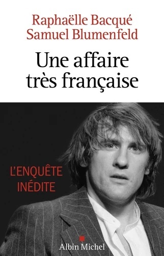 Une affaire très française - L'enquête inédite