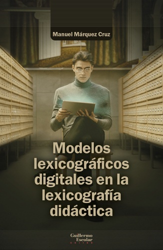 Modelos lexicográficos digitales en la lexicografía didáctica