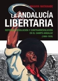 La Andalucía libertaria