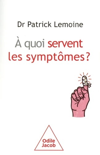 A quoi servent les symptômes ?