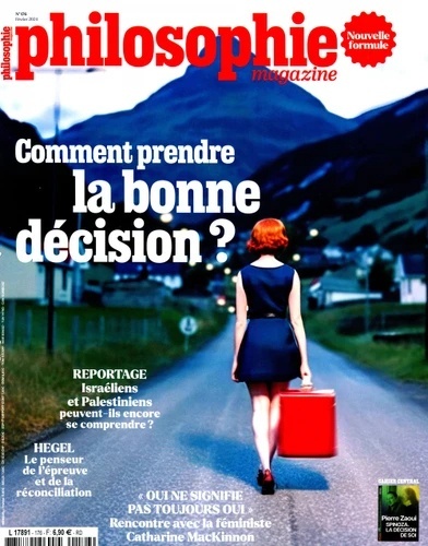 Philosophie Magazine N  176, février 2024. Comment prendre la bonne décision ?