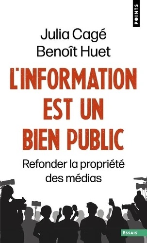 L'Information est un bien public - Refonder la propriété des médias