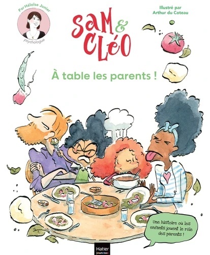 A table les parents ! - Sam et Cléo