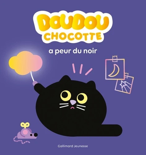 Doudou Chocotte a peur du noir