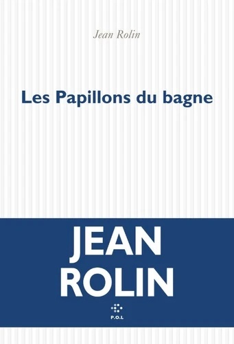 Les Papillons du bagne