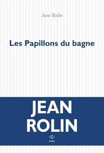 Les Papillons du bagne