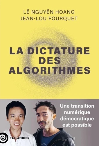 La dictature des algorithmes