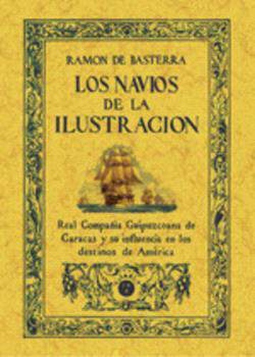 Los navíos de la Ilustración: una empresa del Siglo XVIII