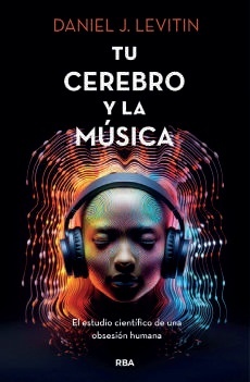 Tu cerebro y la musica