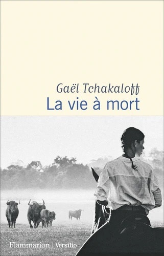 La vie à mort