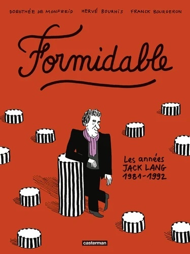 Formidable - Les années Jack Lang (1981-1992)