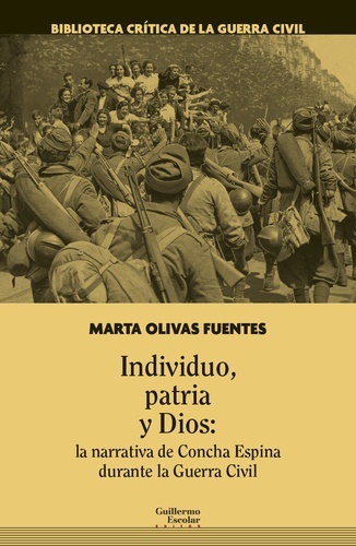 Individuo, patria y Dios: la narrativa de Concha Espina durante la Guerra Civil