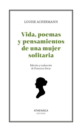 Vida, poemas y pensamientos de una mujer solitaria