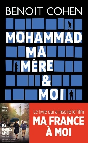 Mohammad, ma mère et moi