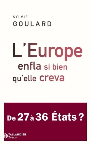 L'Europe enfla si bien qu'elle creva