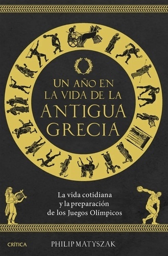 Un año en la vida de la antigua Grecia