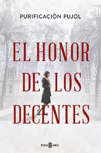 El honor de los decentes