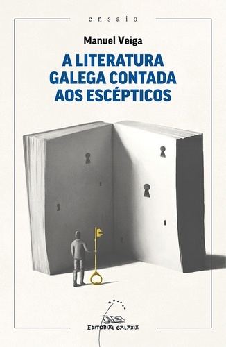 A literatura galega contada aos escépticos