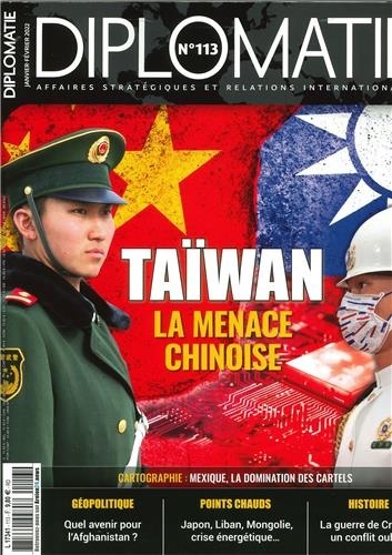Diplomatie n  113 : Taïwan - Janvier/Fevrier 2022