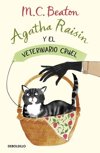 Agatha Raisin y el veterinario cruel