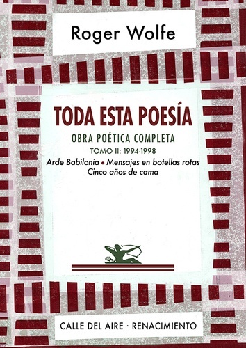 Toda esta poesía.