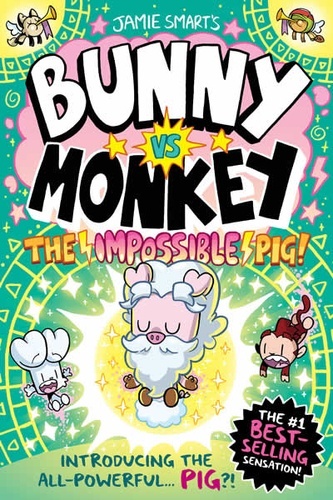 Bunny vs Monkey: The Impossible Pig