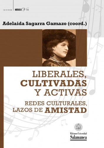 Liberales, cultivadas y activas