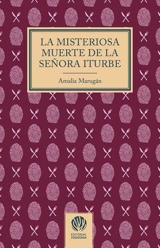 La misteriosa muerte de la señora Iturbe