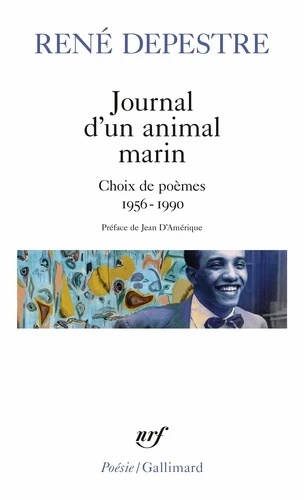 Journal d'un animal marin - Choix de poèmes (1956-1990)