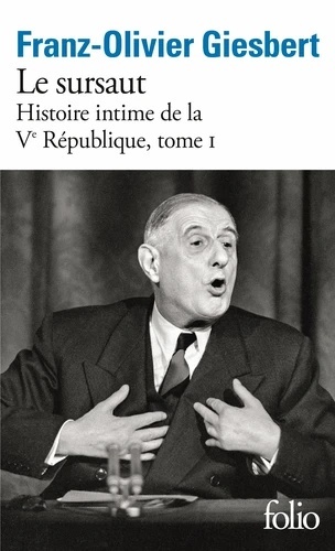 Histoire intime de la Ve République I