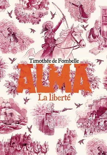 Alma, la liberté