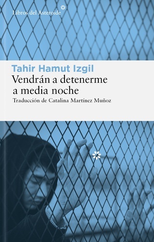 Vendrán a detenerme por la noche