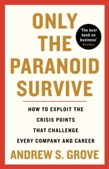 Only the Paranoid Survive