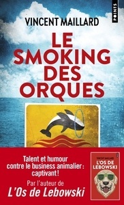 Le Smoking des orques