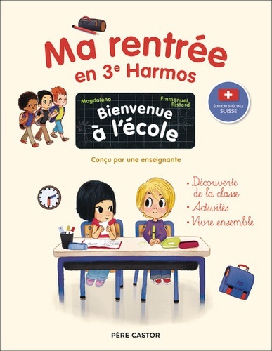 BIENVENUE À L'ÉCOLE - MA RENTRÉE EN 3E HARMOS