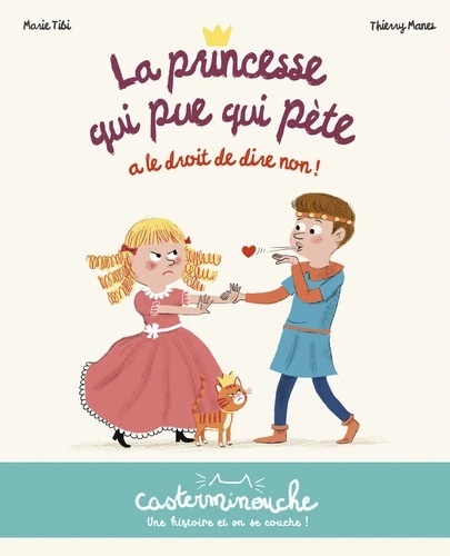 La princesse qui pue qui pète a le droit de dire non !