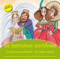 Las hermanas envidiosas. Les hermanes envidioses. The Jealous Sisters