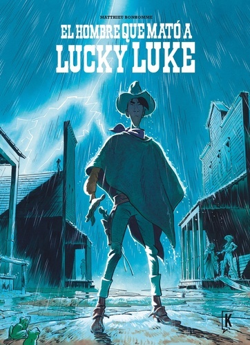 El hombre que mató a Lucky Luke