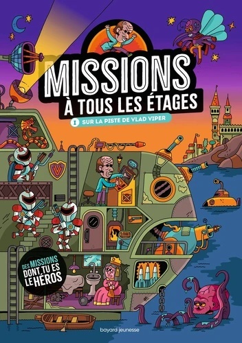 Missions à tous les étages