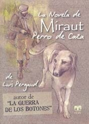 La novela de Miraut. Perro de caza