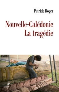 Nouvelle-Caledonie la tragedie