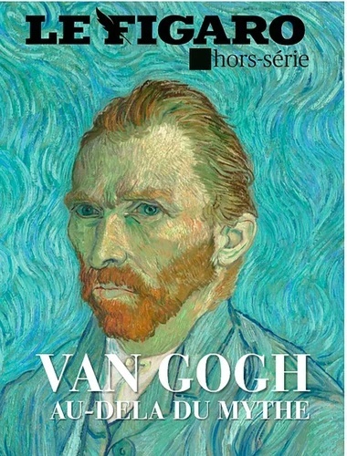 Le Figaro hors-série: Van Gogh