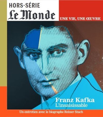 Le Monde. Hors-série. Une vie, une oeuvre N  60, mai 2024 KAFKA