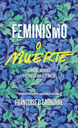 Feminismo o muerte